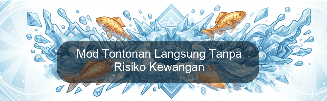 Mod Tontonan Langsung Tanpa Risiko Kewangan Mod Tontonan Langsung Tanpa Risiko Kewangan